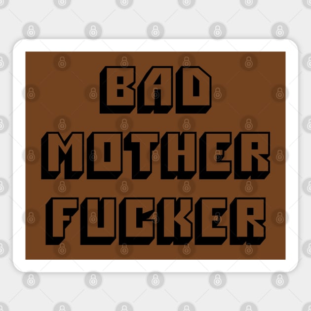 Pulp Fiction - Bad Mother Fucker Magnet by Dopamine Creative